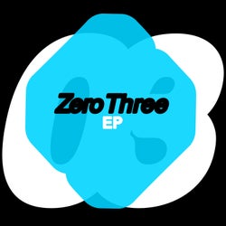 Zero Three EP