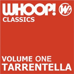 Whoop Classics, Vol. 1: Tarrentella