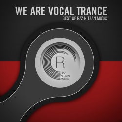We Are Vocal Trance - The Best Of Raz Nitzan Music
