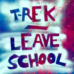Leave School (2023 Remaster)