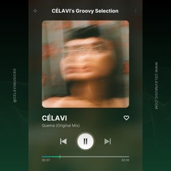 CÉLAVI’s Groovy Selection