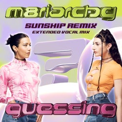 Guessing - Sunship Remix (Extended Vocal Mix)