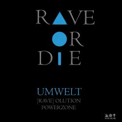 Rave or Die 01