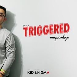 Easily Triggered (Beatport Edition)