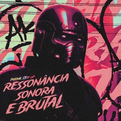 Ressonância Sonora e Brutal Phonk Step Up