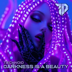 Darkness Is a Beauty