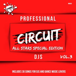 Professional Circuit Djs (All Stars Special Edition) Compilation, Vol. 3