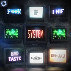 FUCK UP THE SYSTEM