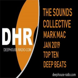 Mark Macs Sounds Collective Top 10 Jan 2019