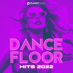Dancefloor Hits 2022