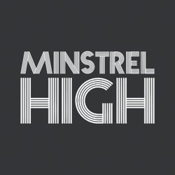 Minstrel High's Selections