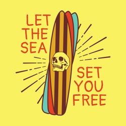 Let The Sea Set You Free