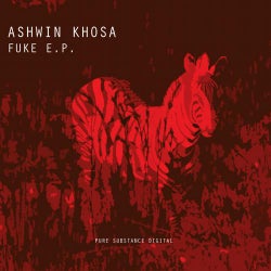 Ashwin Khosa - Fuke E.P.