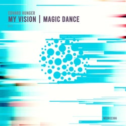 My Vision | Magic Dance