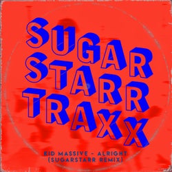 Alright - Sugarstarr Remix