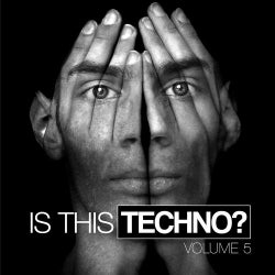 Is This Techno? Volume 5