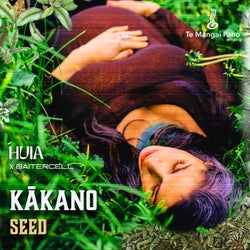 Kākano (Seed)
