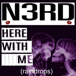 Here With Me (raindrops)
