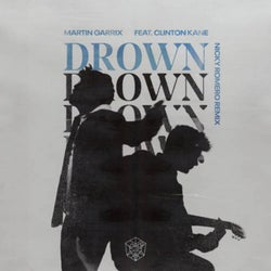 Drown (feat. Clinton Kane) (Nicky Romero Remix)