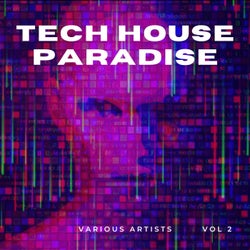 Tech House Paradise, Vol. 2