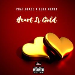 Heart Is Gold (feat. Bluu Money)