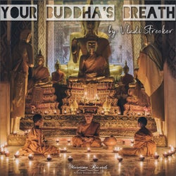 Your Buddha's Breath