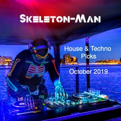 Skeleton-Man / House & Techno Oct 2019