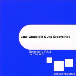 Jane Vanderbilt & Jas Groovetribe Selections Vol.2_