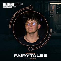 Murray Sessions 028 (feat. Fairytales)