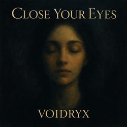 Close Your Eyes