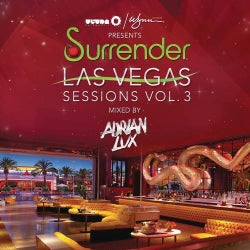 Ultra / Wynn presents Surrender Las Vegas Sessions Vol. 3 (Mixed by Adrian Lux)
