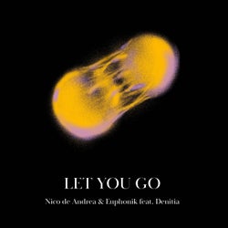 Let You Go (Extended) feat. Denitia