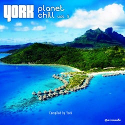 Planet Chill, Vol. 5 - Compiled by York