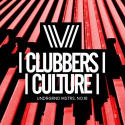 Clubbers Culture: Undrgrnd Mstrs, No.18