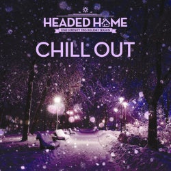 Headed Home: Chill Out