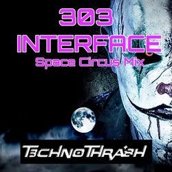 303 Interface (Space Circus Mix)