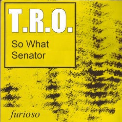 So What / Senator