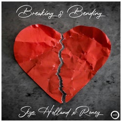 Breaking & Bending