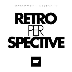 Dairmount Presents Retroperspective