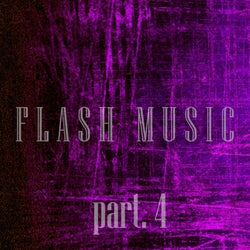 Flash Music, Pt. 4