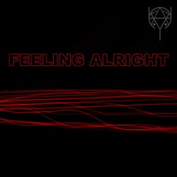 FEELING ALRIGHT