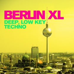 Berlin XL: Deep, Low Key Techno