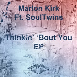 Thinkin' 'Bout You EP