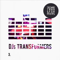 DJS Transformers 3
