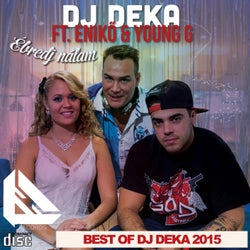 Best Of DJ Deka 2015