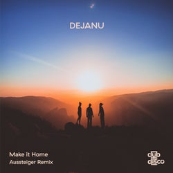 Make It Home (Aussteiger Remix)