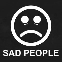 Sad People