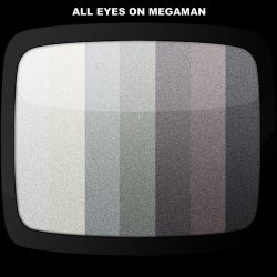 All Eyes On Megaman