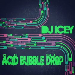 Acid Bubble Drop