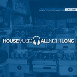 House Music All Night Long - Volume 2